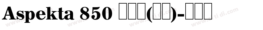 Aspekta 850 超粗体(西方)字体转换